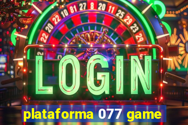 plataforma 077 game